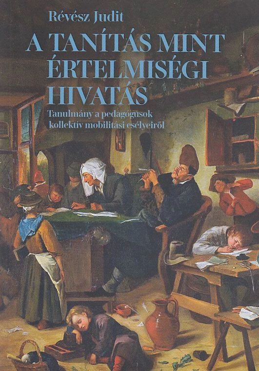 A tanítás mint értelmiségi hivatás