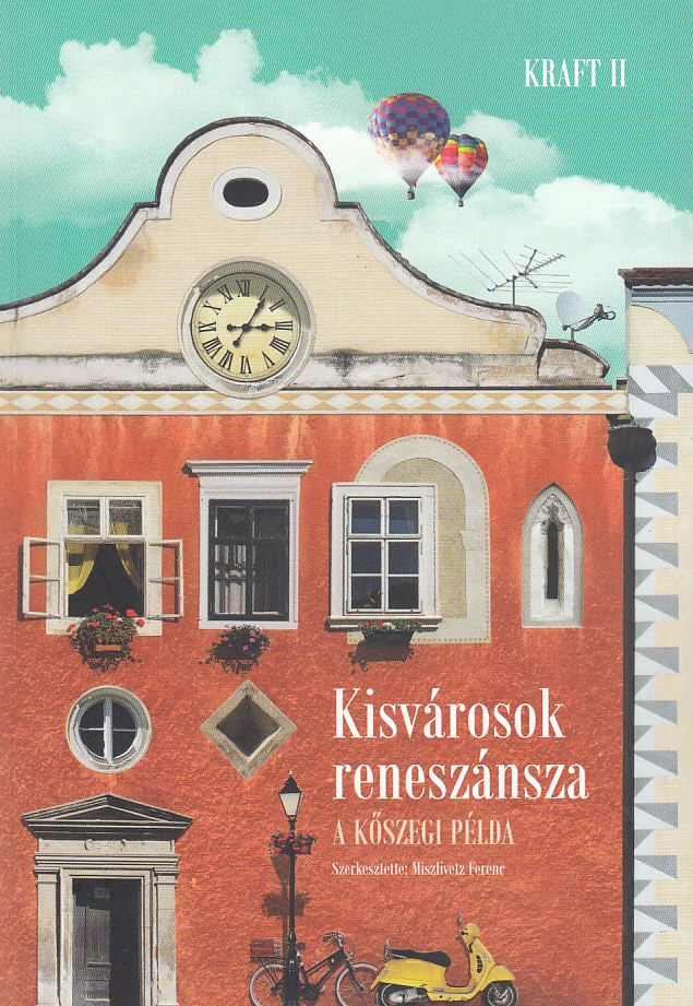 Kisvárosok reneszánsza