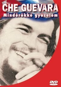 Che Guevara - Mindörökké győzelem (DVD)