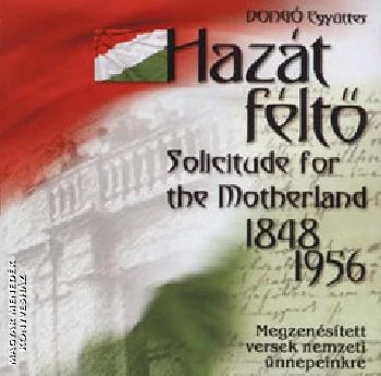 Hazát féltő 1848–1956 (CD)
