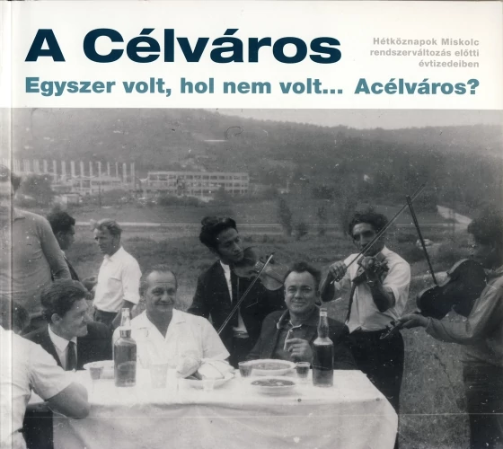 A Célváros