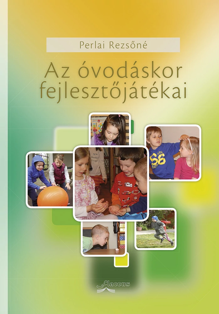 Az óvodáskor fejlesztőjátékai