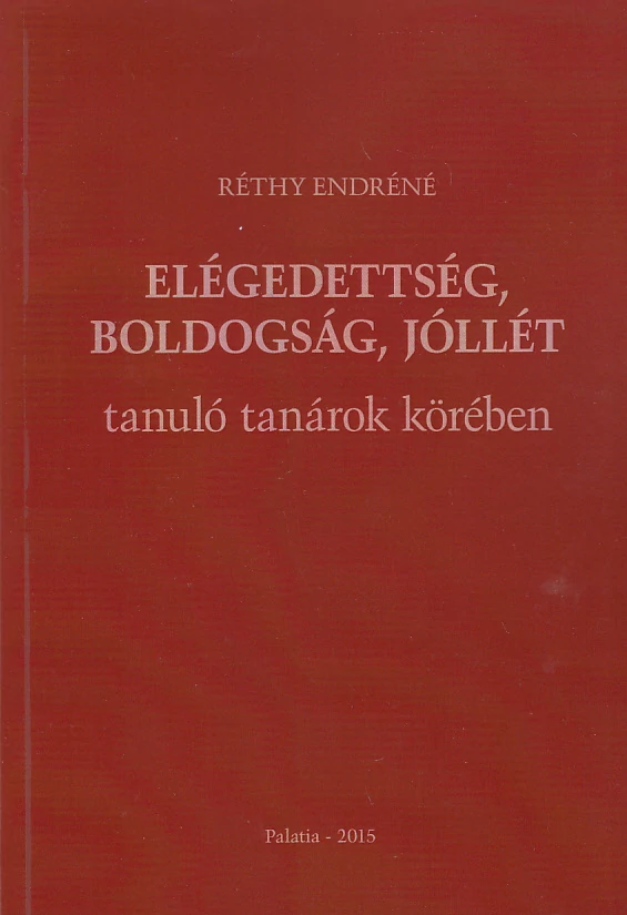 Elégedettség, boldogság, jóllét tanuló tanárok körében