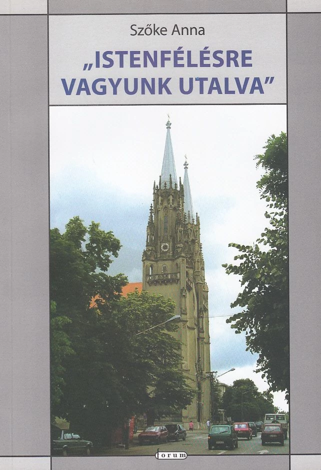 „Istenfélésre vagyunk utalva”