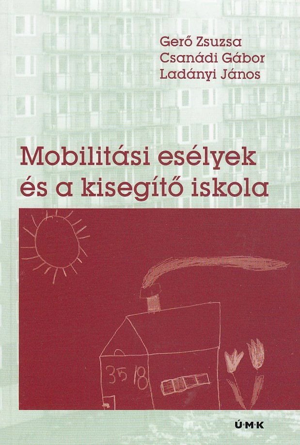 Mobilitási esélyek és a kisegítő iskola