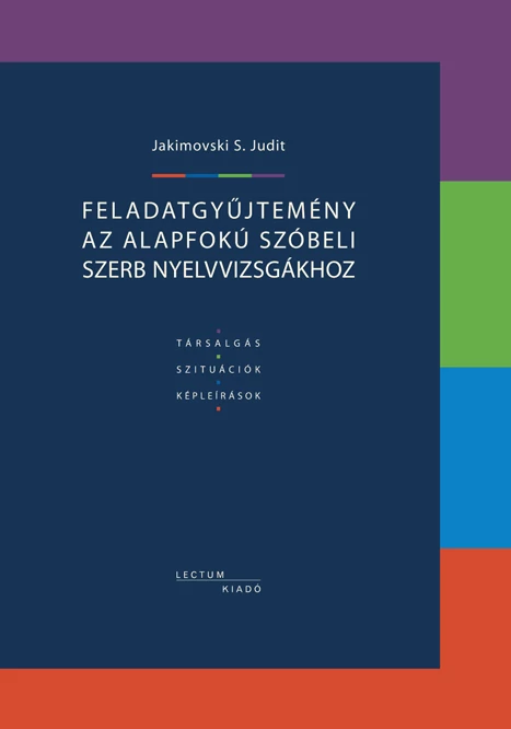 Feladatgyűjtemény az alapfokú szóbeli szerb nyelvvizsgákhoz