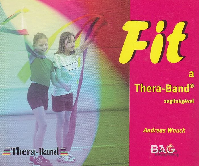 Fit a Thera-Band segítségével