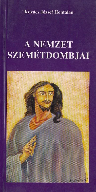 A nemzet szemétdombjai