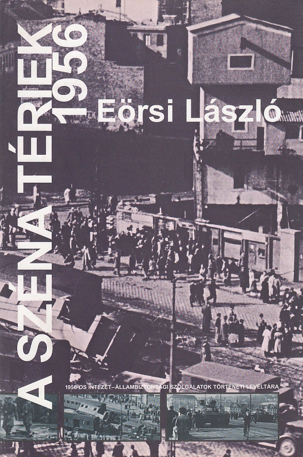 A Széna tériek 1956