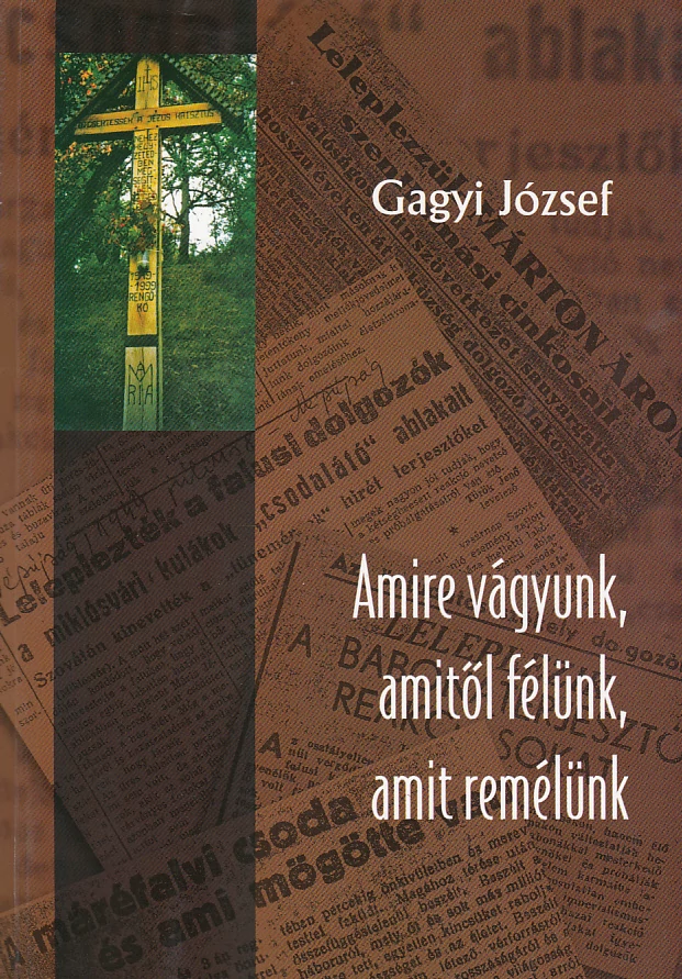 Amire vágyunk, amitől félünk, amit remélünk