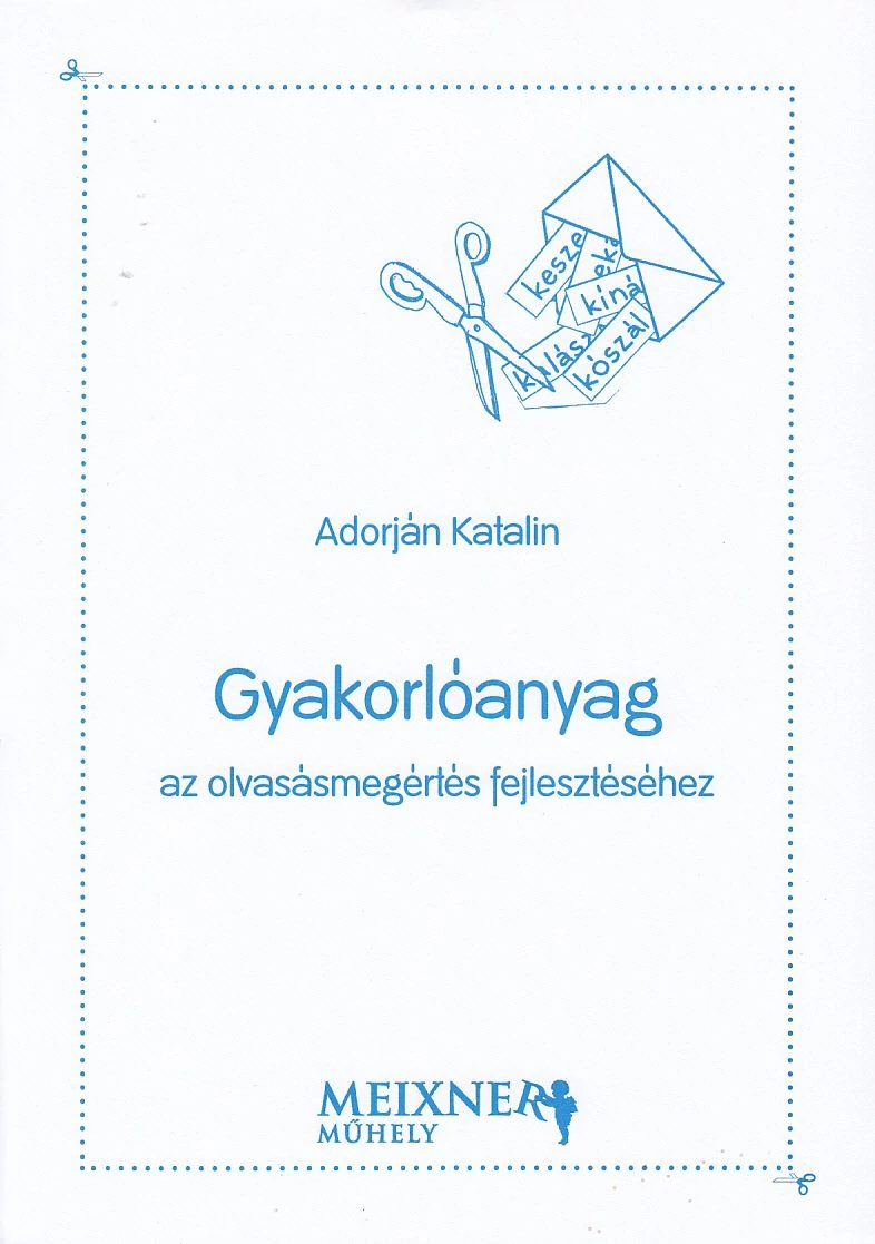 Gyakorlóanyag az olvasásmegértés fejlesztéséhez