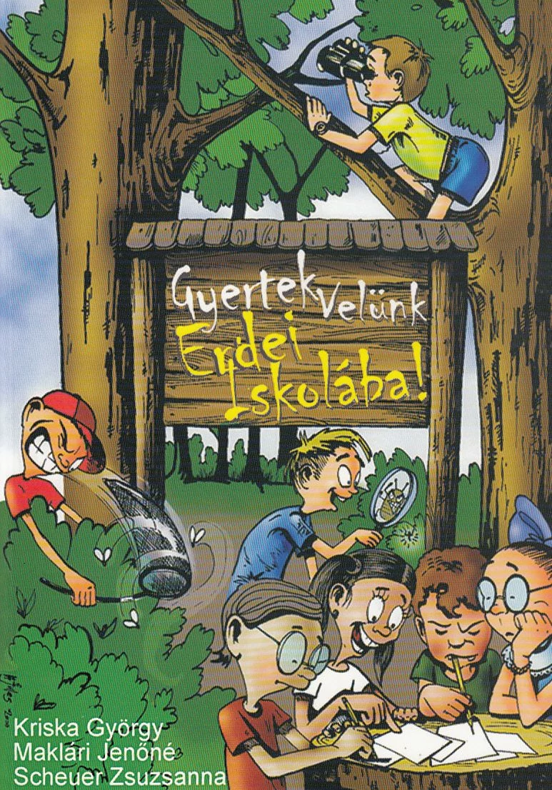 Gyertek velünk erdei iskolába!