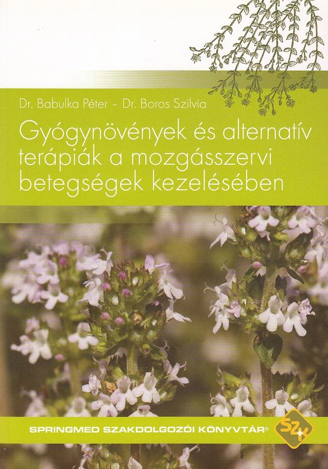 Gyógynövények és alternatív terápiák a mozgásszervi betegségek kezelésében