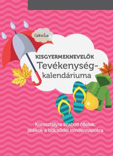 Kisgyermeknevelők tevékenységkalendáriuma