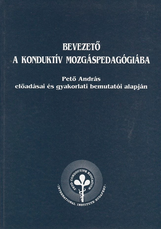 Bevezető a konduktív mozgáspedagógiába