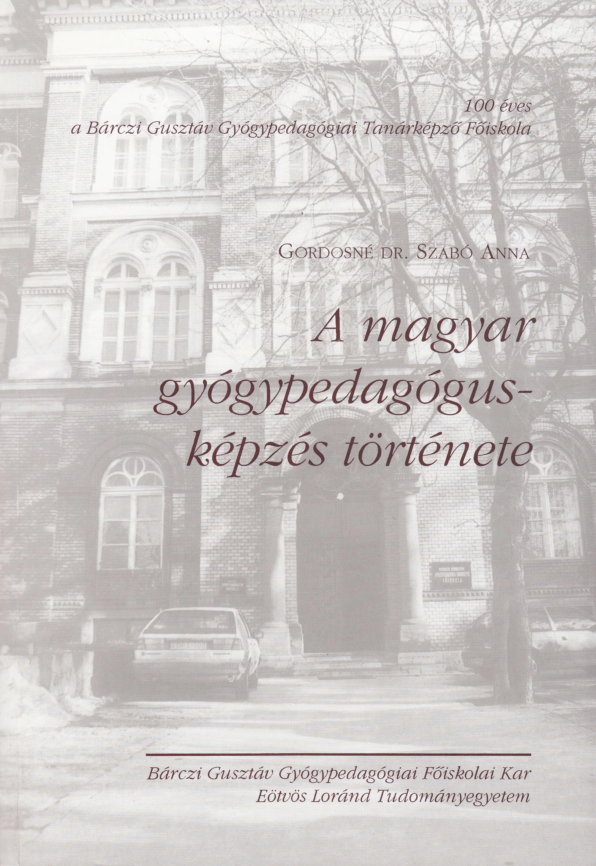 A magyar gyógypedagógus-képzés története