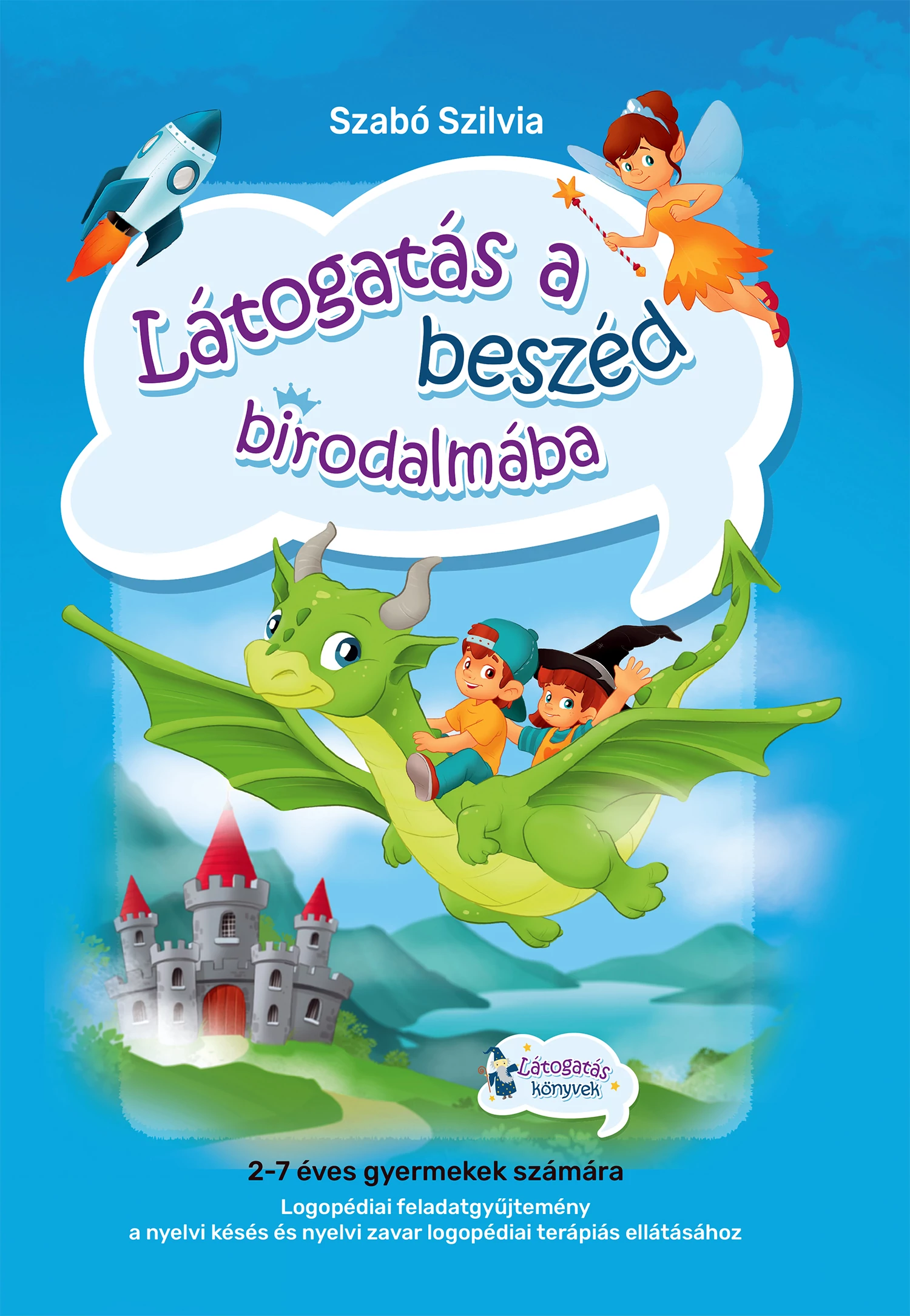 Látogatás a beszéd birodalmába