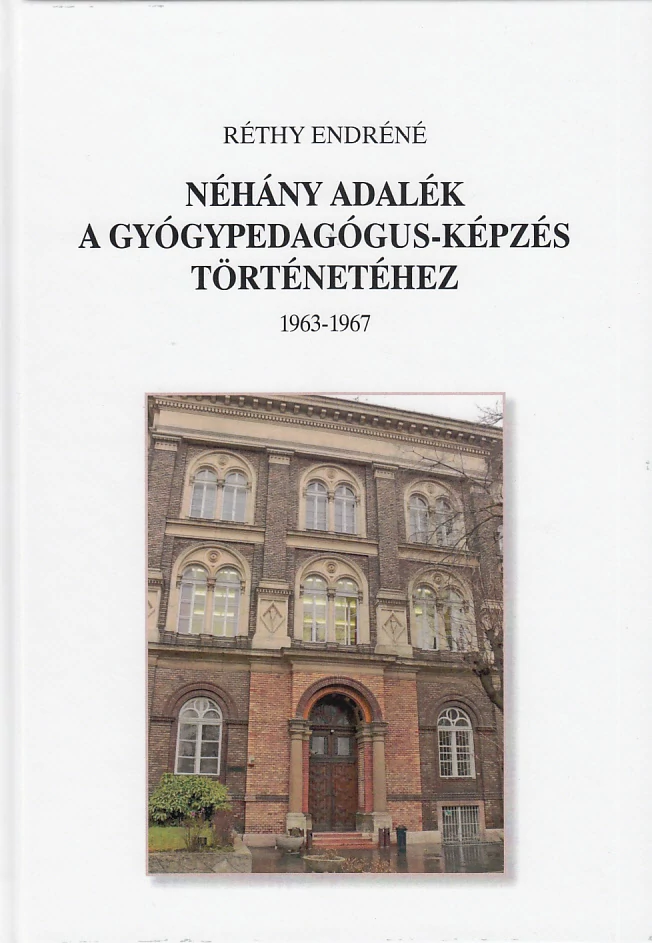 Néhány adalék a gyógypedagógus-képzés történetéhez