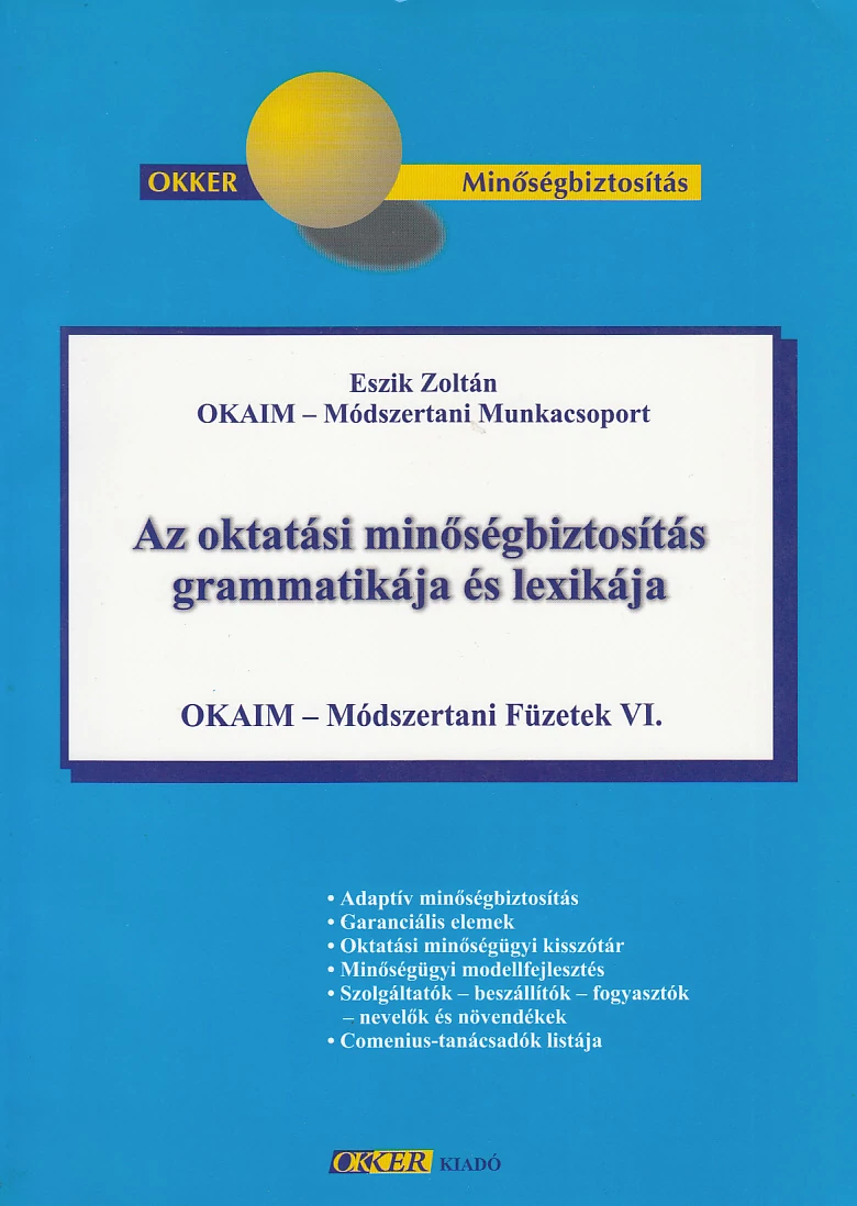 Az oktatási minőségbiztosítás grammatikája és lexikája