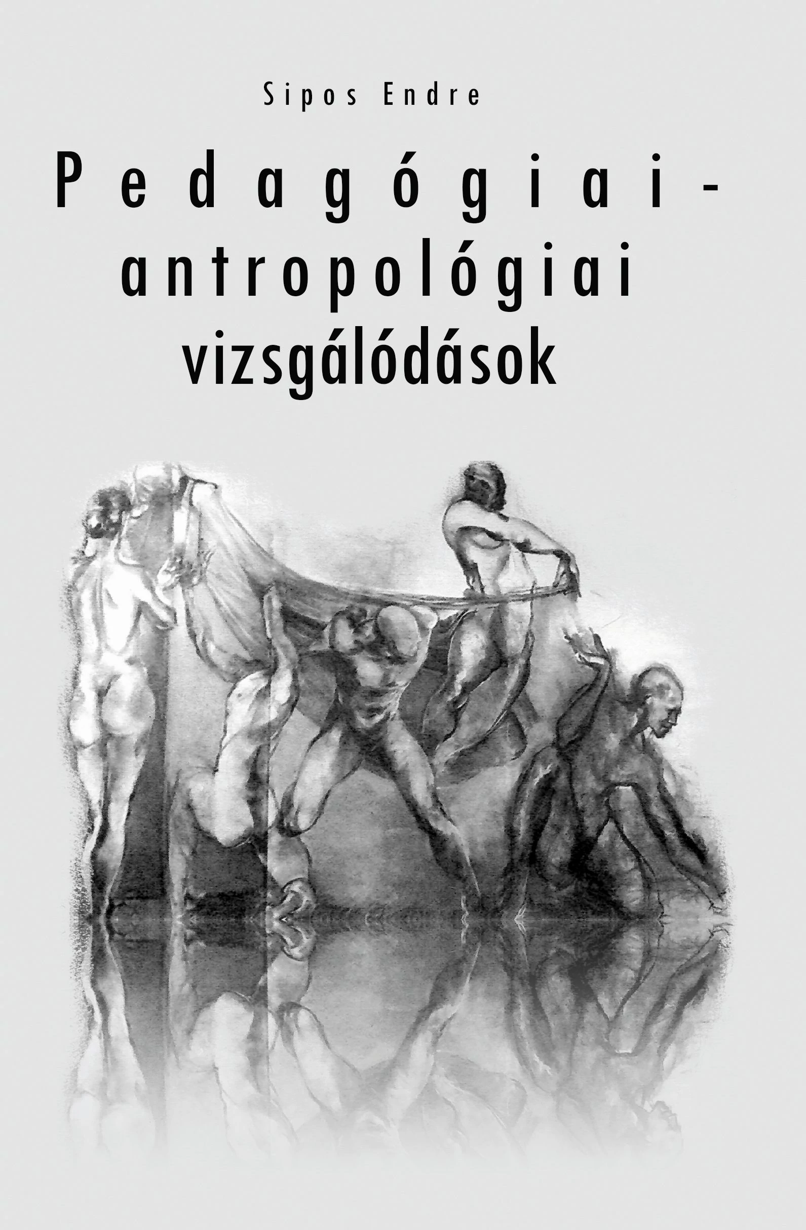 Pedagógiai-antropológiai vizsgálódások