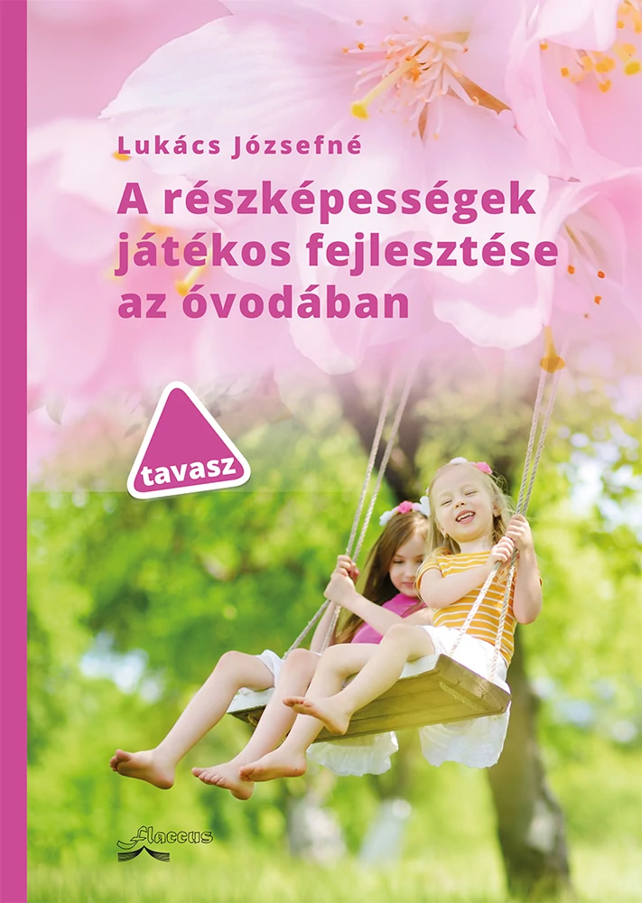 A részképességek játékos fejlesztése az óvodában (TAVASZ)