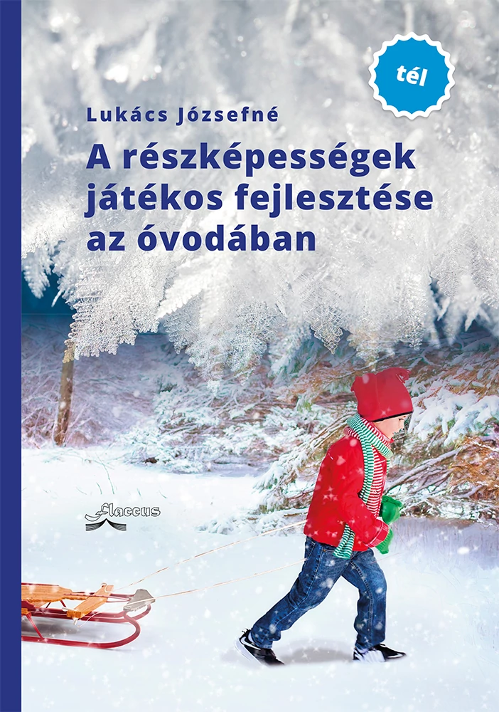 A részképességek játékos fejlesztése az óvodában (TÉL)
