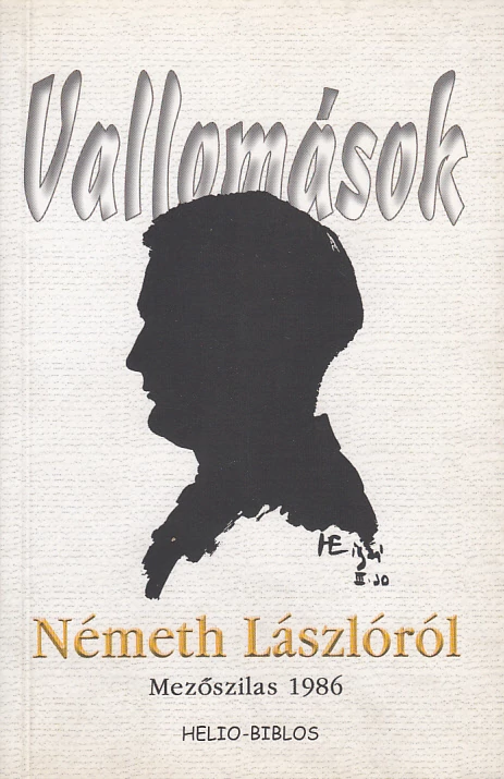 Vallomások Németh Lászlóról