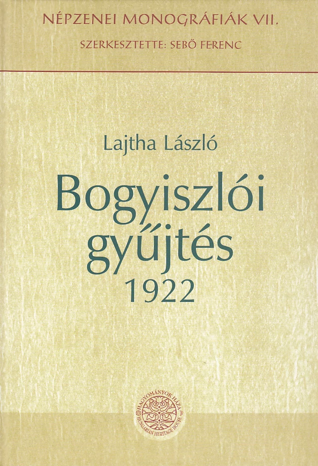 Bogyiszlói gyűjtés 1922 (CD-melléklettel)
