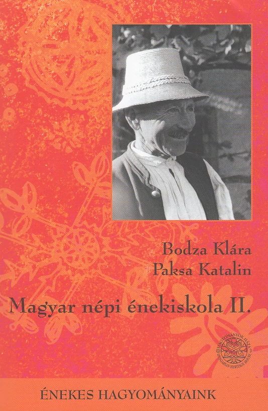 Magyar népi énekiskola II.