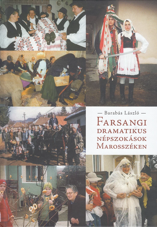 Farsangi dramatikus népszokások Marosszéken