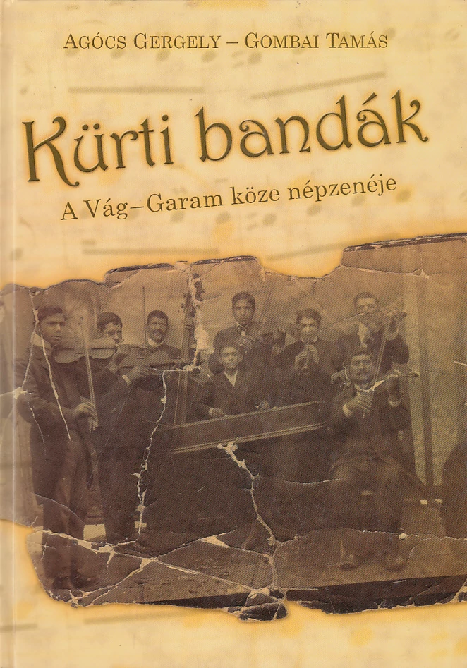 Kürti bandák (CD-melléklettel)