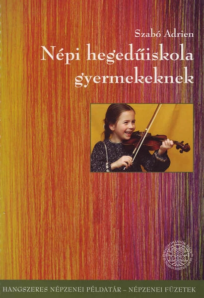 Népi hegedűiskola gyermekeknek