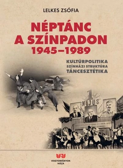 Néptánc a színpadon 1945–1989
