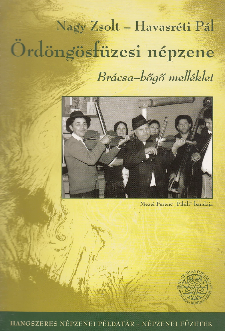 Ördöngösfüzesi népzene. Brácsa–bőgő melléklet
