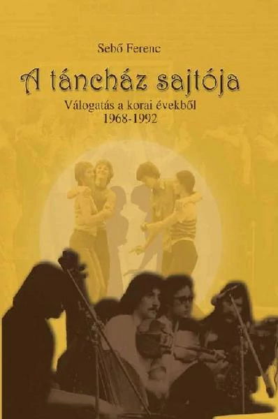 A táncház sajtója (CD-melléklettel)