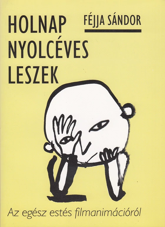 Holnap nyolcéves leszek