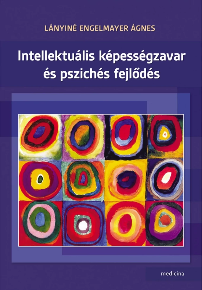 Intellektuális képességzavar és pszichés fejlődés