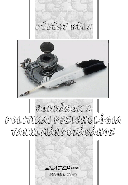 Források a politikai pszichológia tanulmányozásához