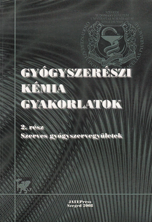 Gyógyszerészi kémia gyakorlatok 2.