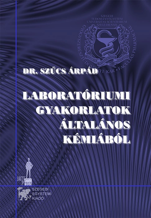 Laboratóriumi gyakorlatok általános kémiából