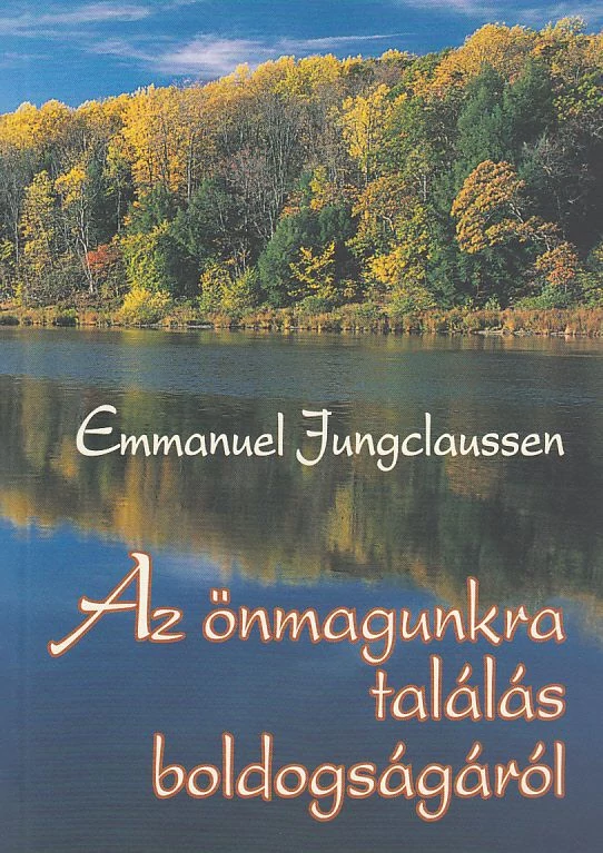 Az önmagunkra találás boldogságáról