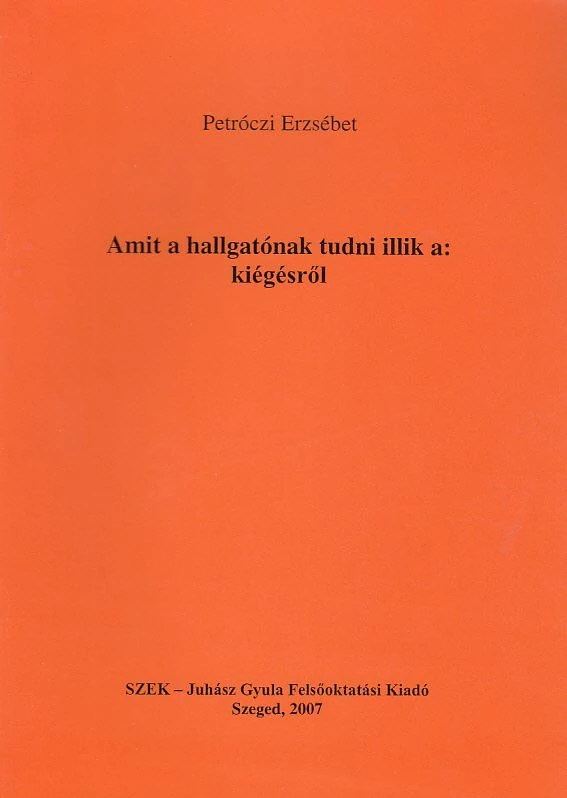 Amit a hallgatónak tudni illik a: kiégésről