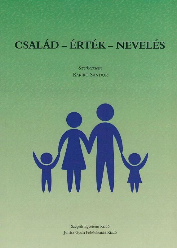 Család - érték - nevelés