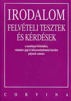 Irodalom felvételi tesztek és kérdések
