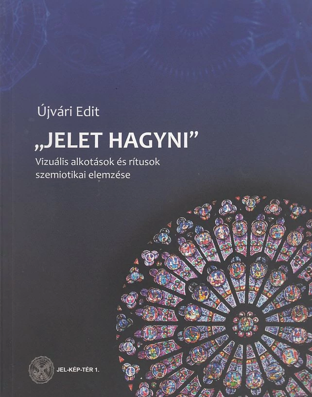 „Jelet hagyni”