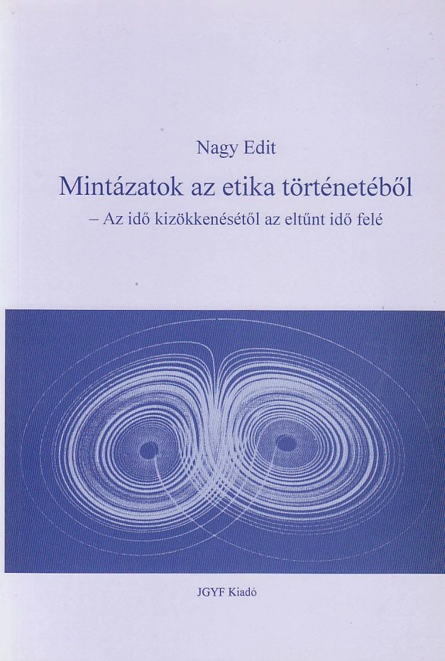 Mintázatok az etika történetéből