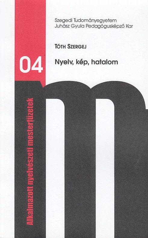 Nyelv, kép, hatalom