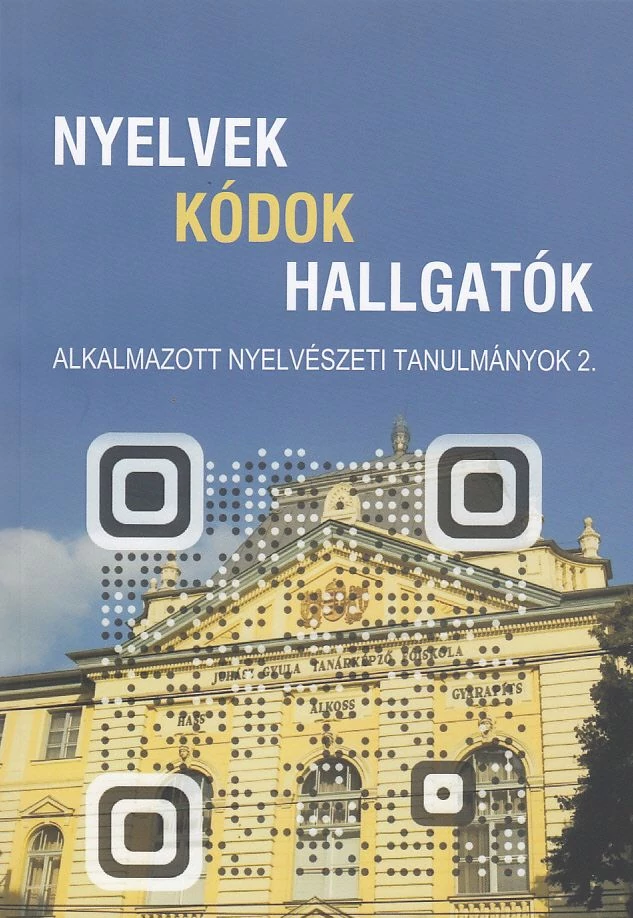 Nyelvek, kódok, hallgatók