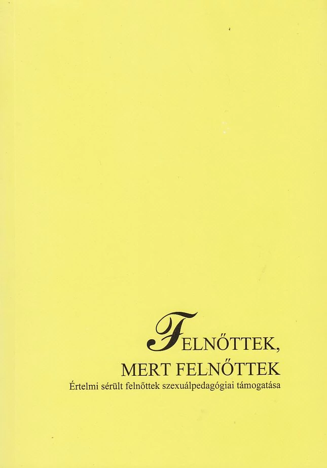Felnőttek, mert felnőttek