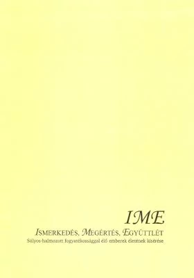 Ismerkedés, megértés, együttlét (IME)